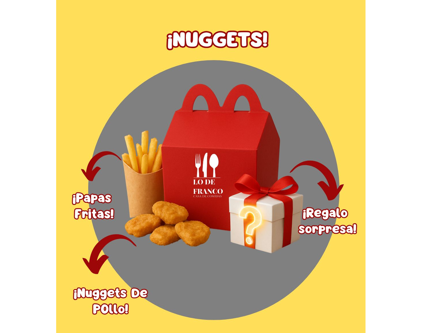 Nuggets + Papas+ Sorpresa