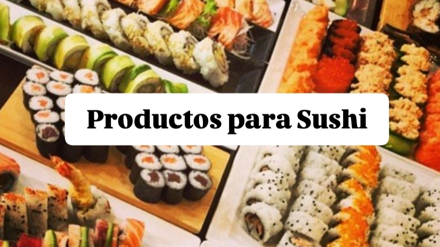 PRODUCTOS PARA SUSHI
