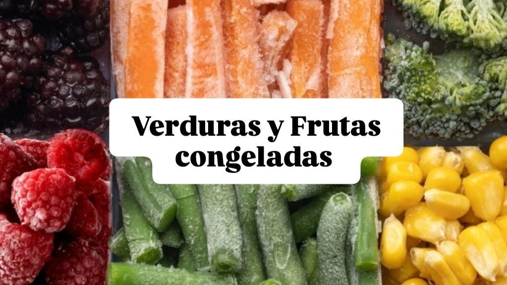 VERDURAS Y FRUTAS CONGELADAS