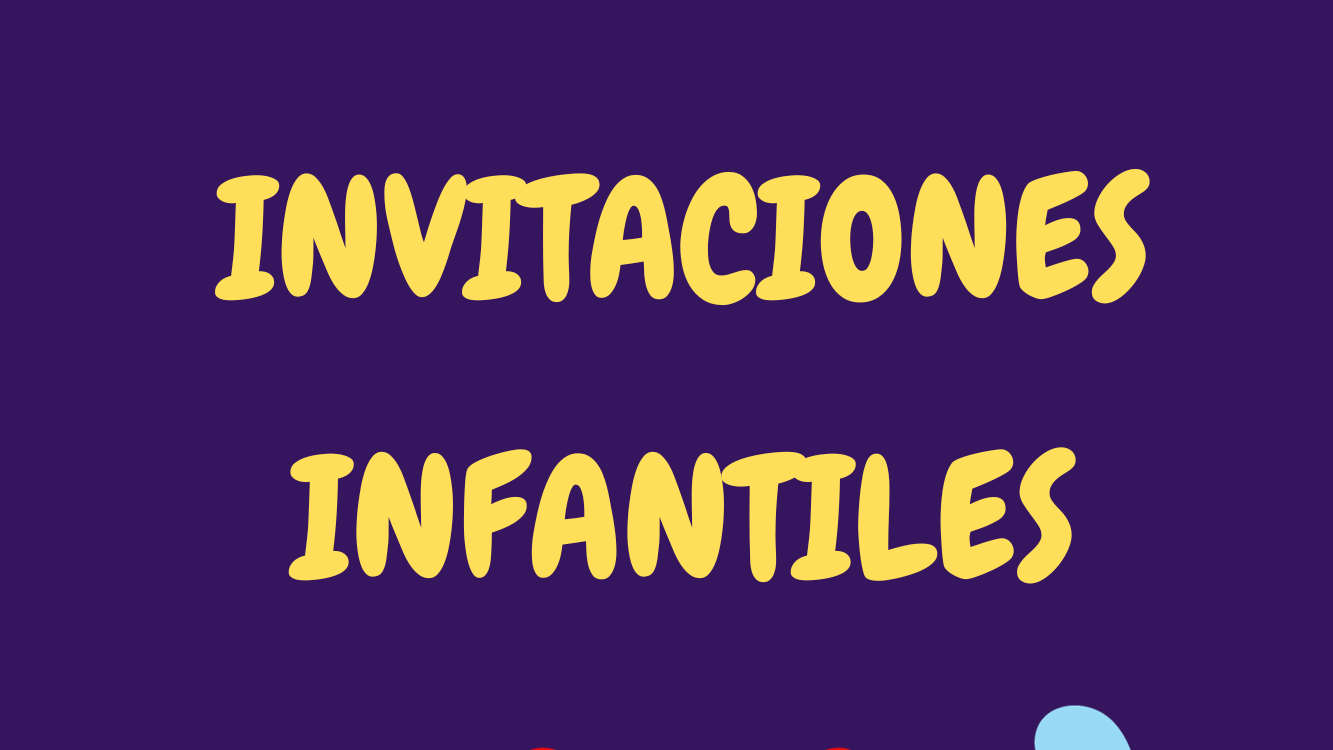 INVITACIONES PARA NIÑOS