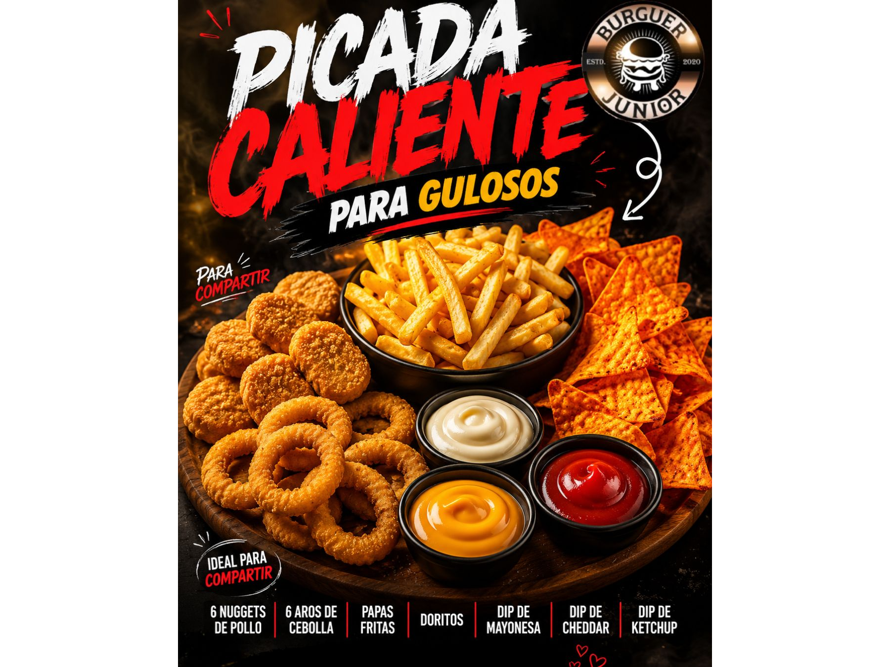 PICADA CALIENTE PARA GULOSOS
