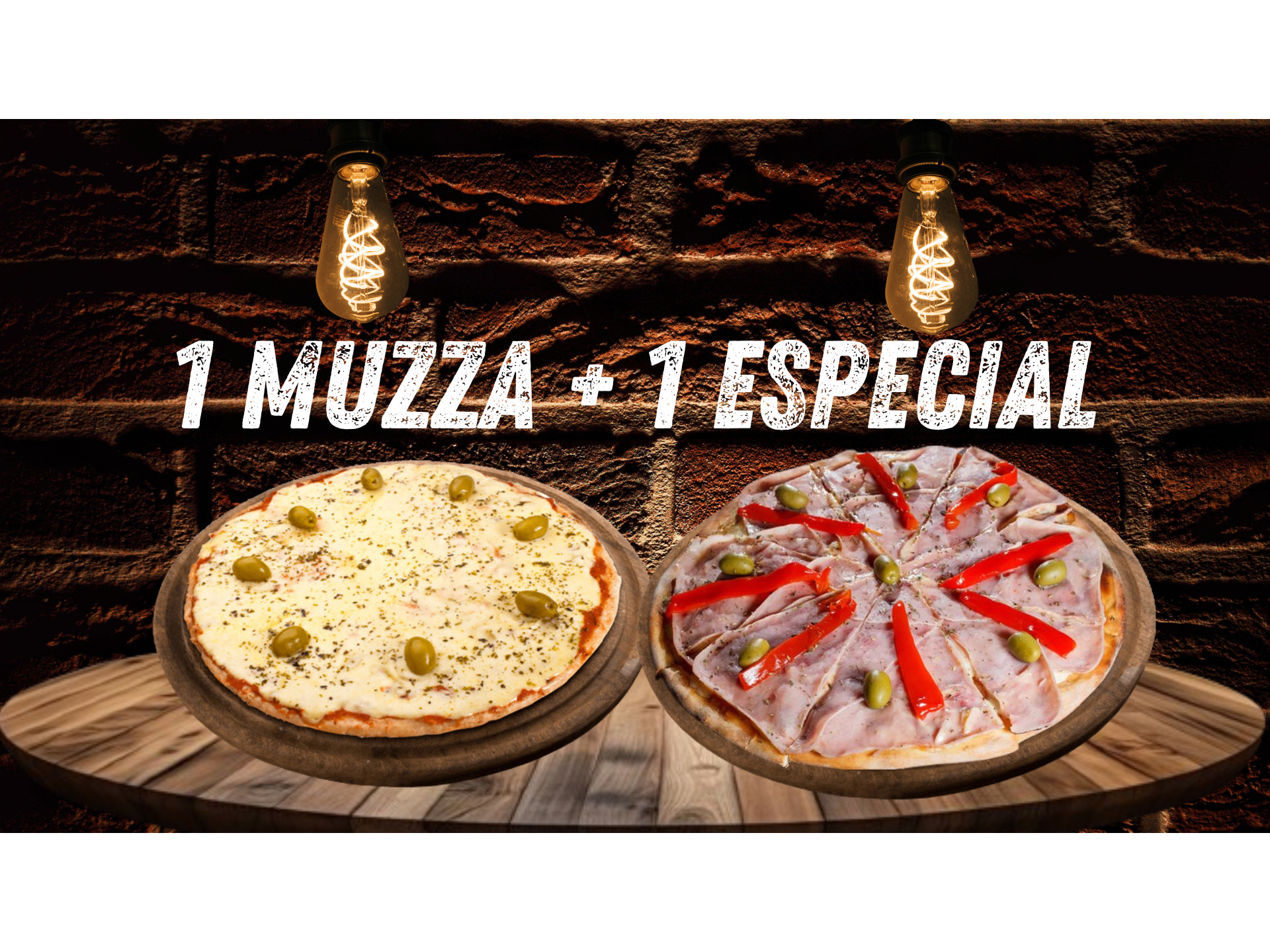 1 MUZZA Y 1 ESPECIAL