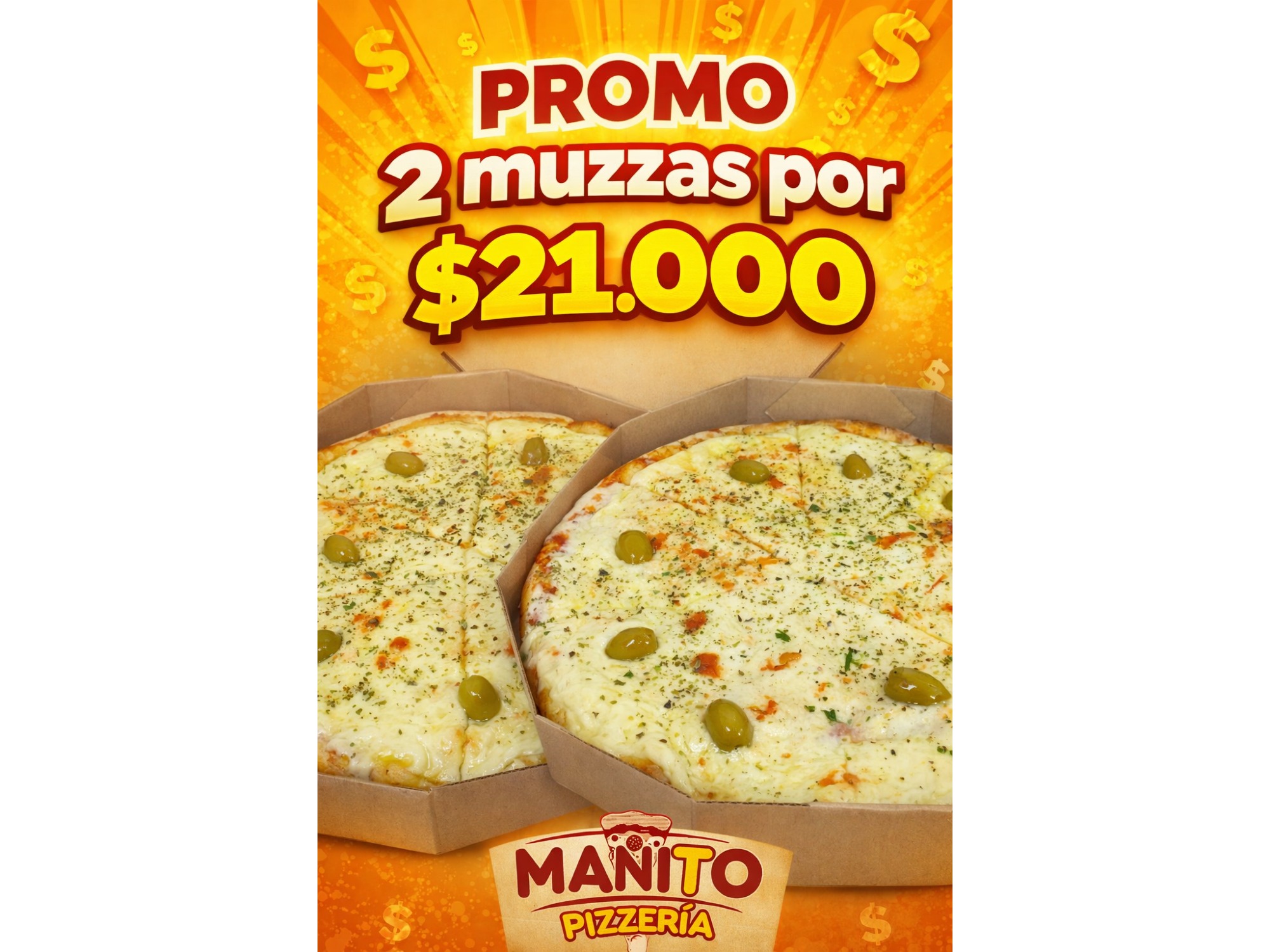 Promo 2 muzzas $21.000