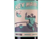 Hey Malbec