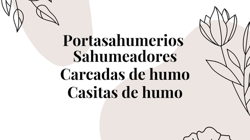 HORNILLOS + PORTASAHUMERIOS + ACCESORIOS