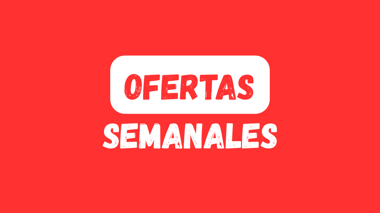 OFERTAS SEMANALES