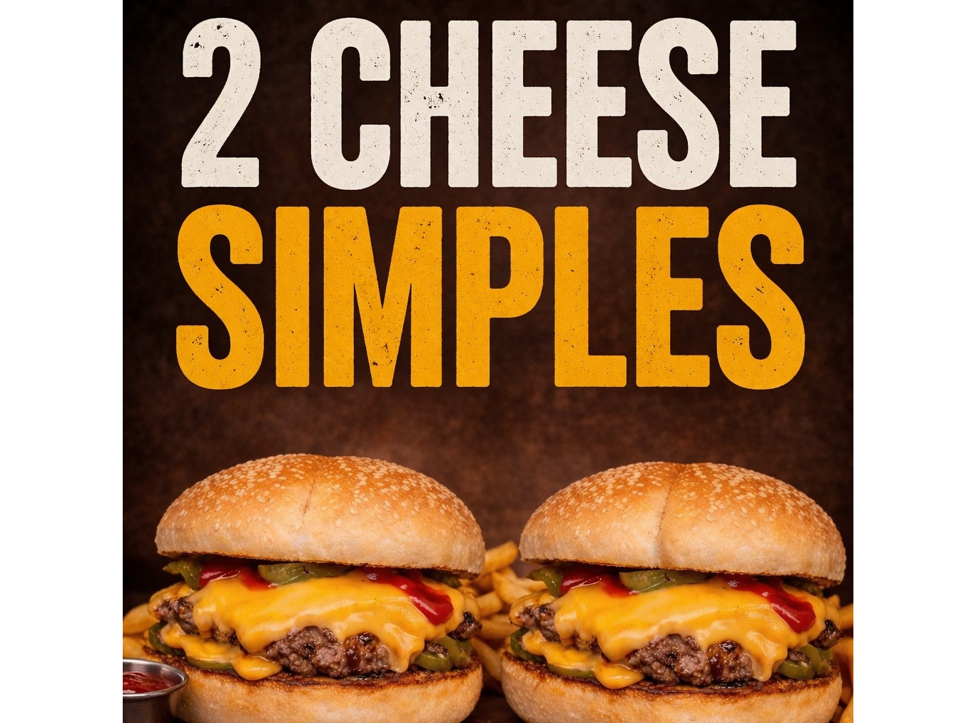 2 CHEESE CON PAPAS