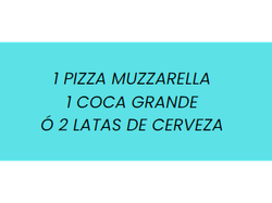 PROMO 7 ( 1 PIZZA MUZZA + BEBIDA)