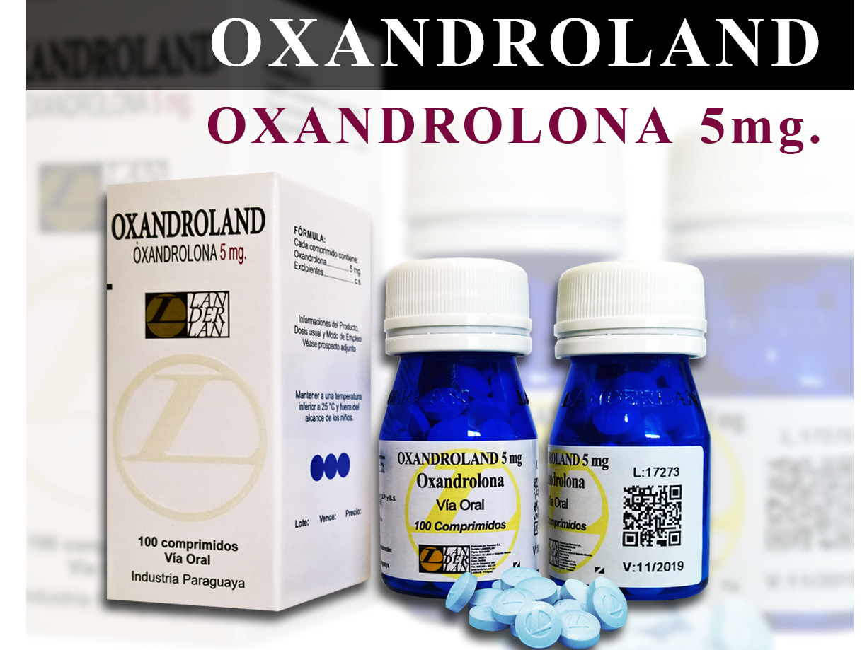 OXANDROLAND 5 MG / 10 MG10  Lander Land x 100 comp. + ASESORAMIENTO + LANDERLAND ORIGINAL MIUNIVERSOFITNESS SUPLEMENTOS
