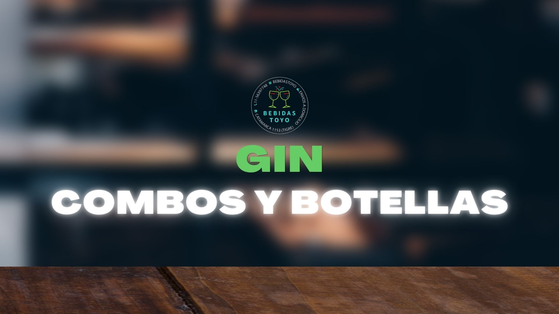GIN (COMBOS Y BOTELLAS)