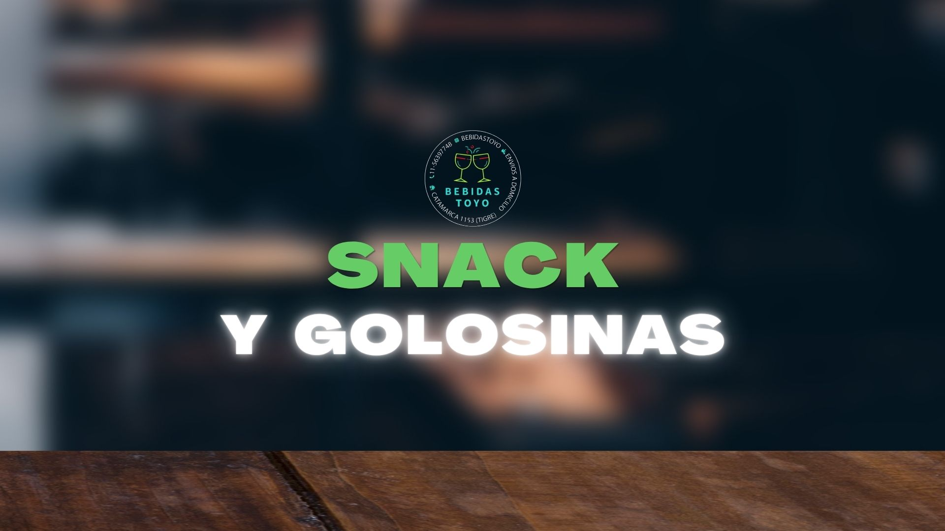 SNACK Y GOLOSINAS