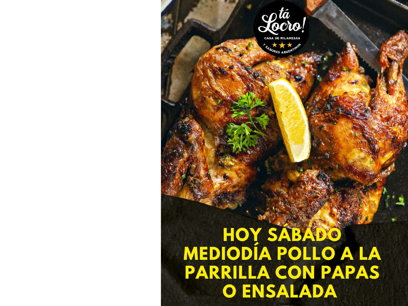 Pollo a la parrilla con fritas de Ta locro