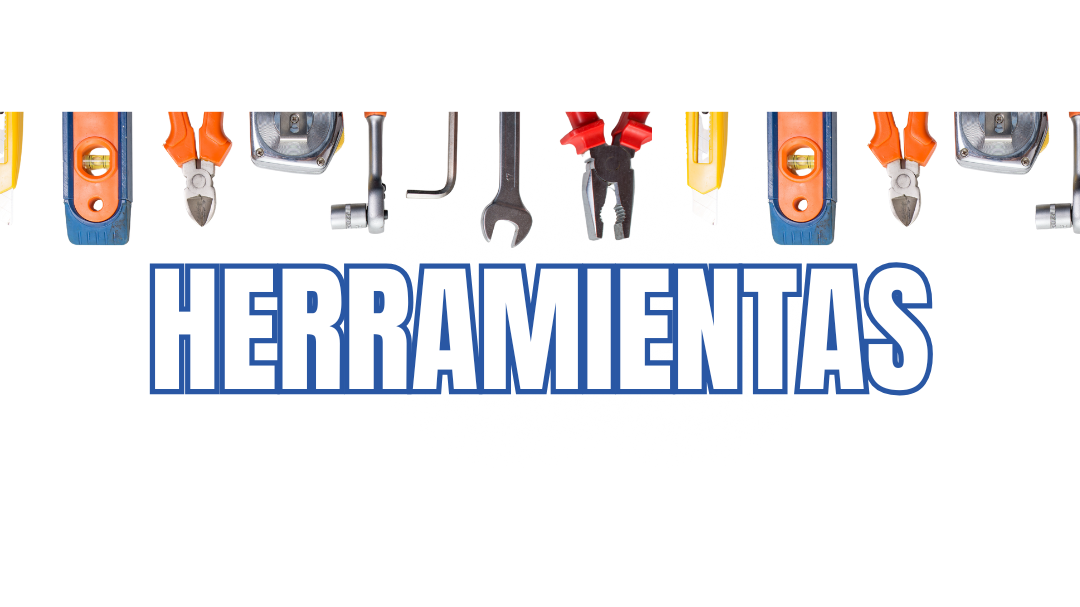 HERRAMIENTAS
