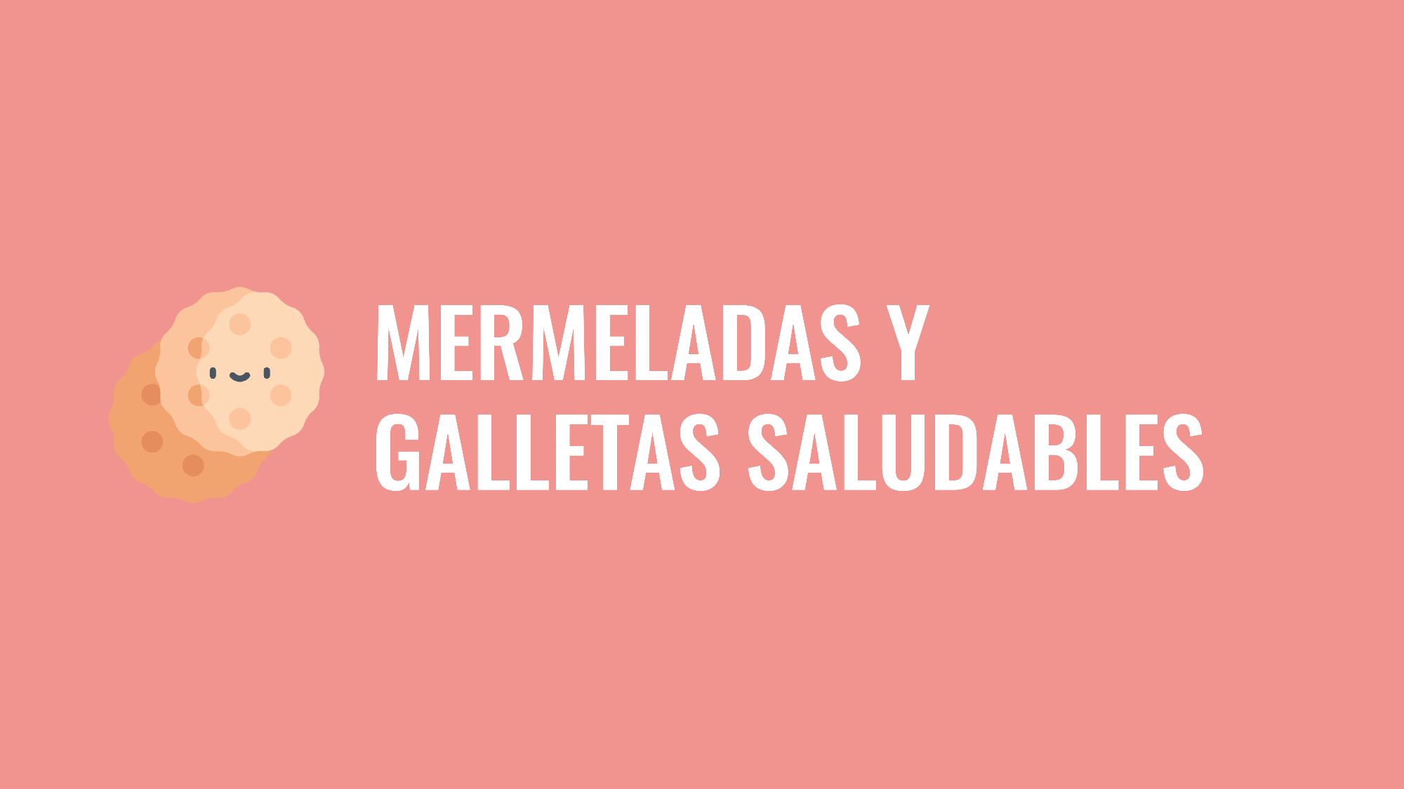 Mermeladas y galletas saludables