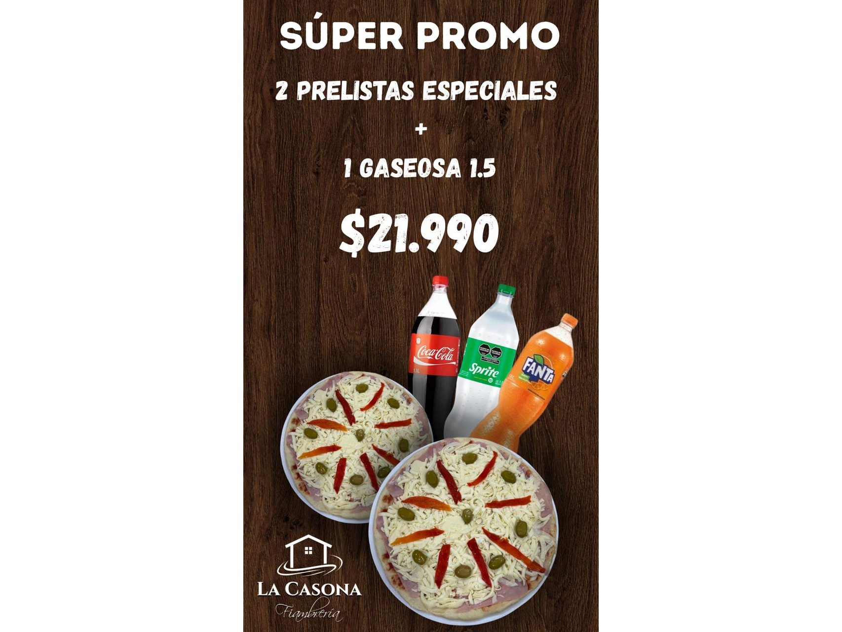 ¡PROMO PRELISTA! + GASEOSA