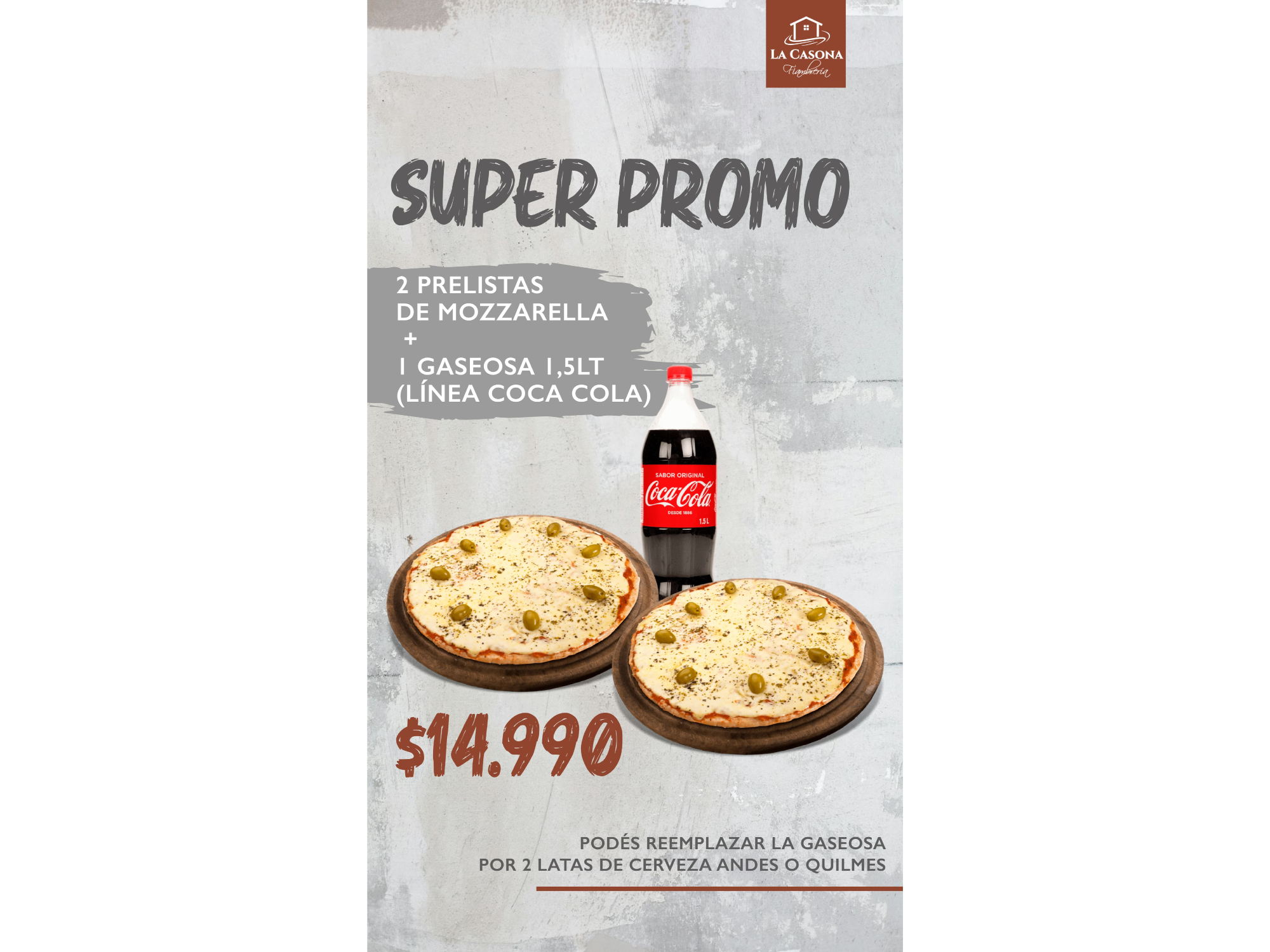 PROMO PRELISTA: 2 MOZZARELLA + 1 GASEOSA
