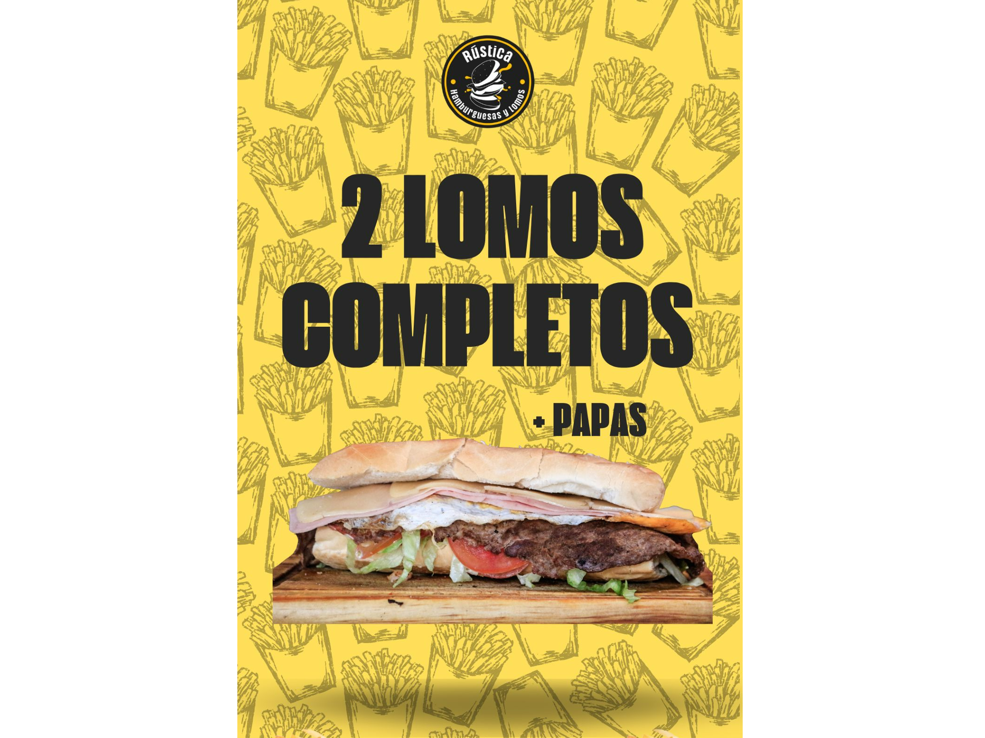 2 Lomos Completos + papas