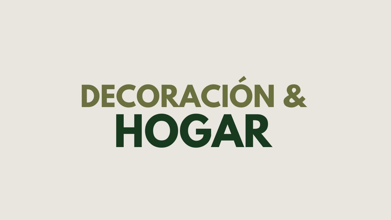 DECORACION Y HOGAR