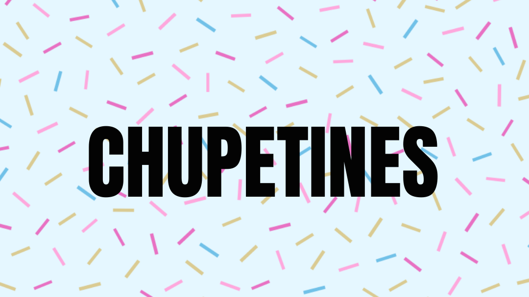 Chupetines