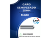 OFERTA CAÑOS SEMIPESADOS