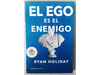 El ego es el enemigo
