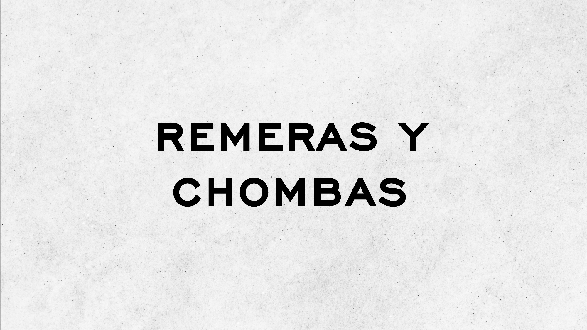 Remeras y chombas