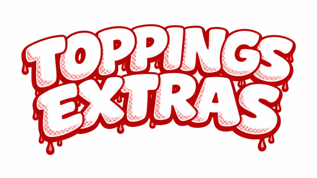 Toppings Extras