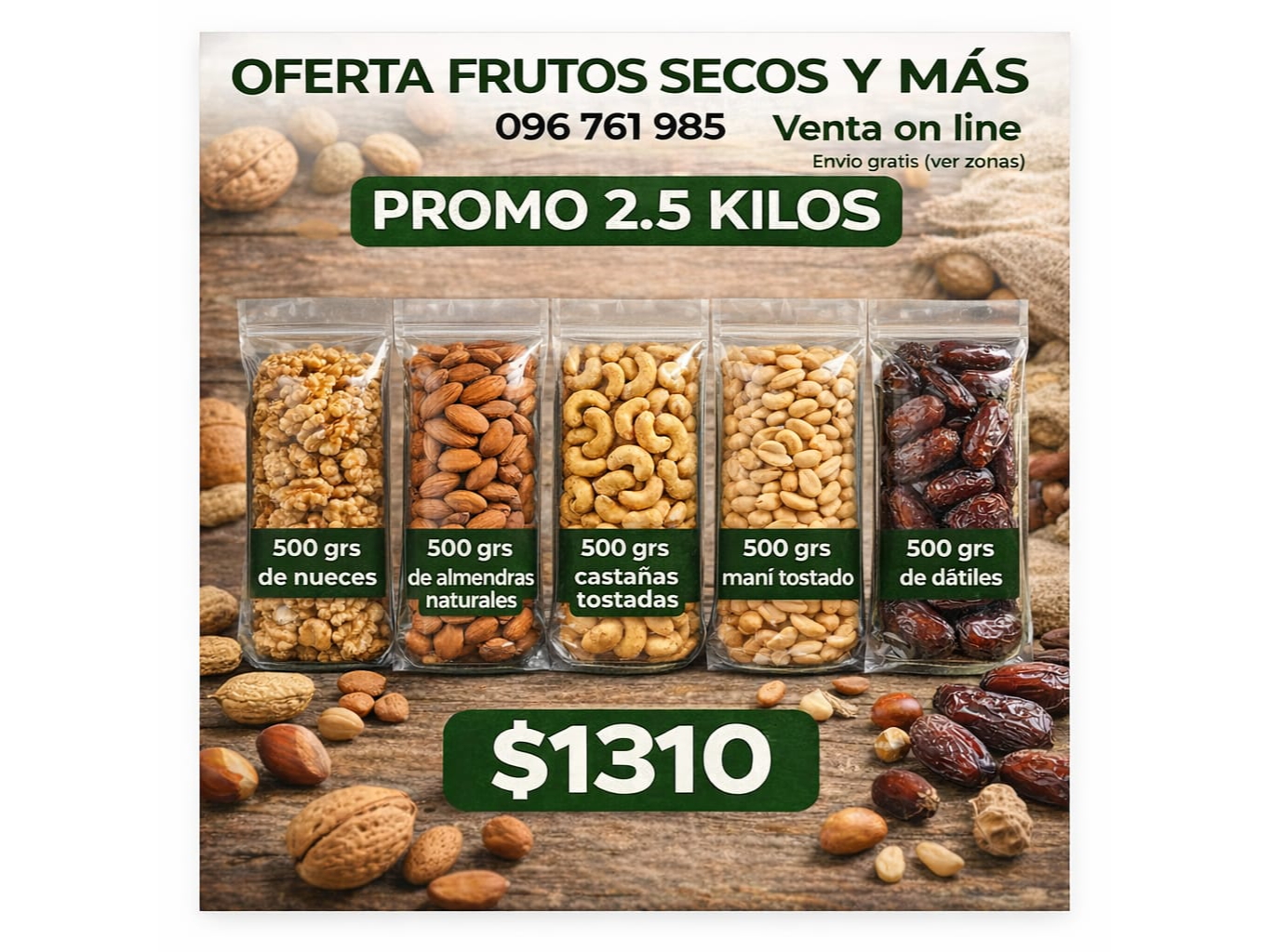 PROMO   2.5 kg -   DE FRUTOS SECOS