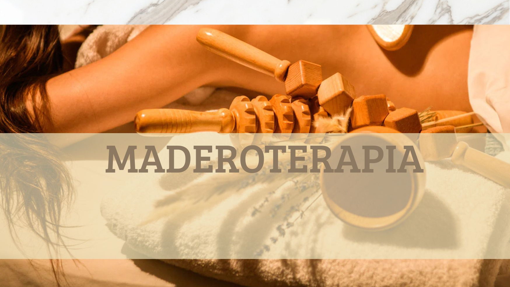 MADEROTERAPIA