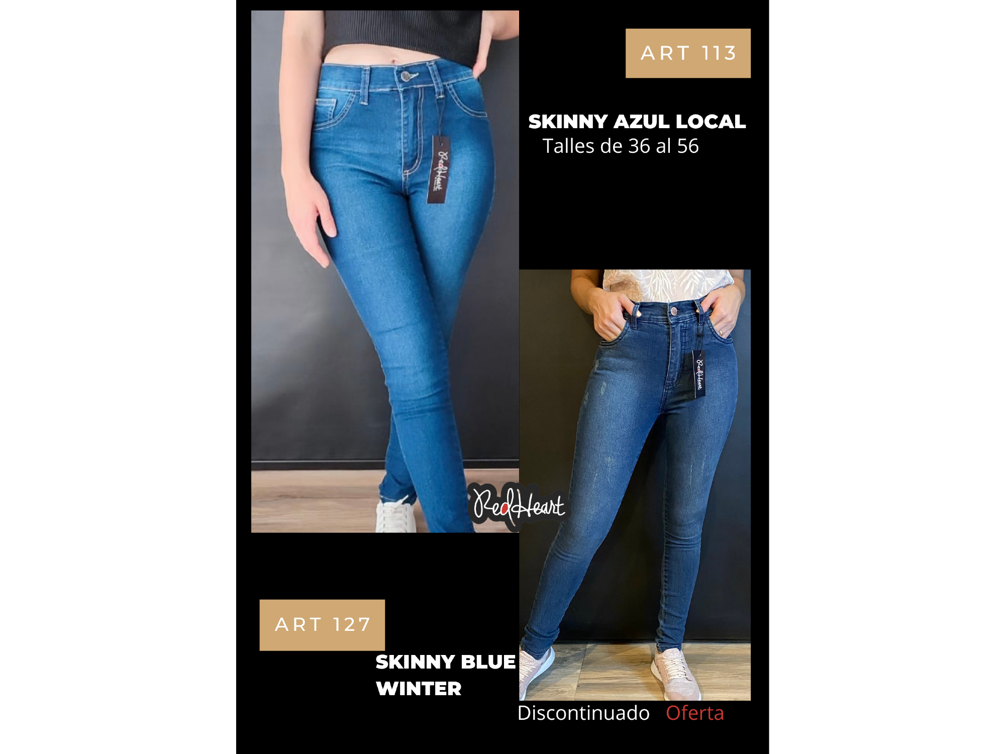 Skinny azul localizado