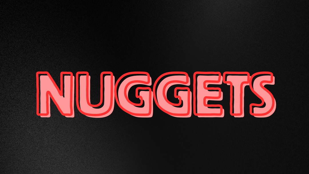 NUGGETS