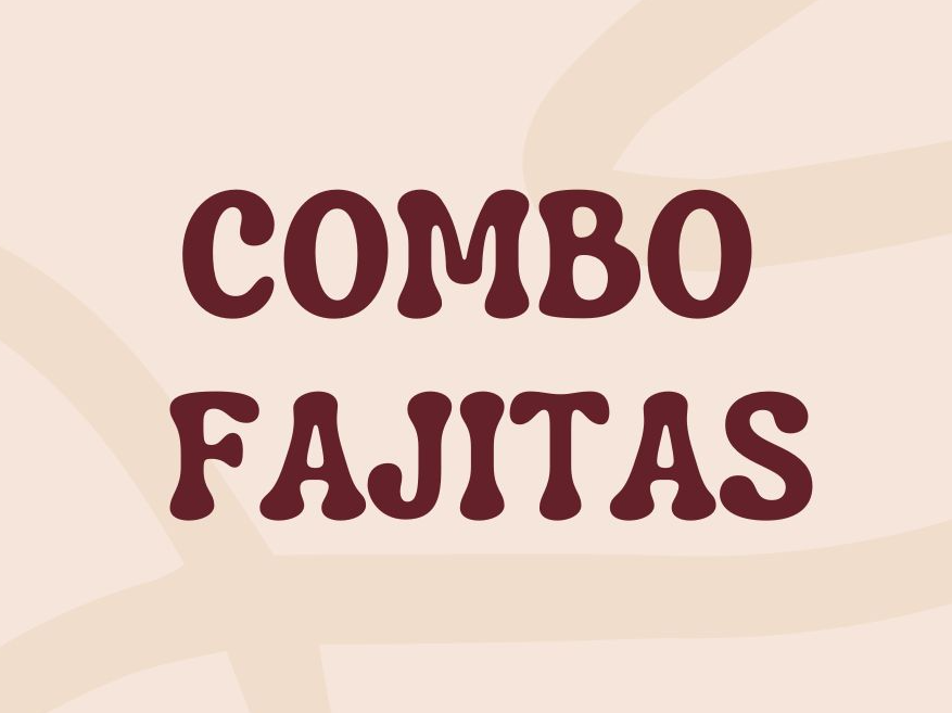 COMBO FAJITAS
