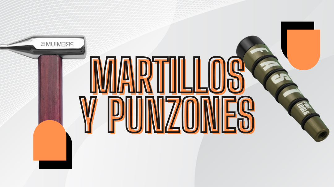 Martillos y Punzones