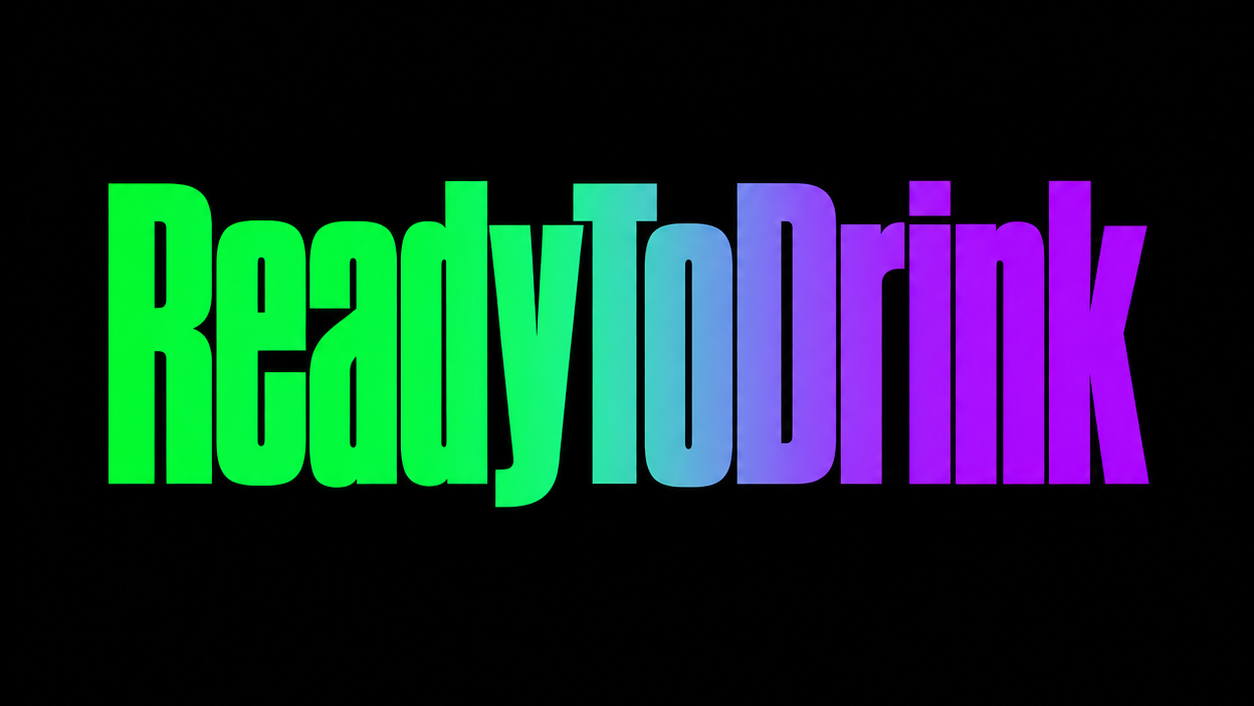 READY TO DRINK