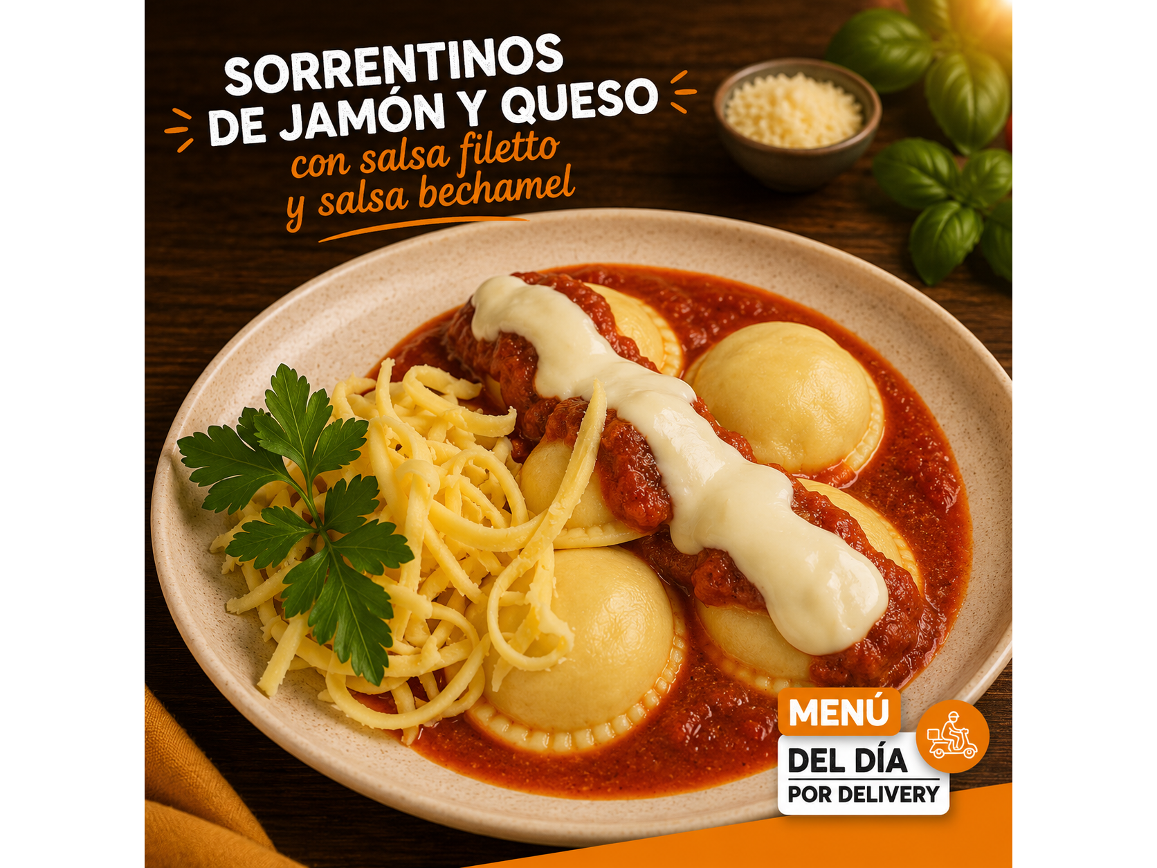 Sorrentinos de Jamon y Queso (Incluye bollitos de pan brioche, queso rayado y postre)