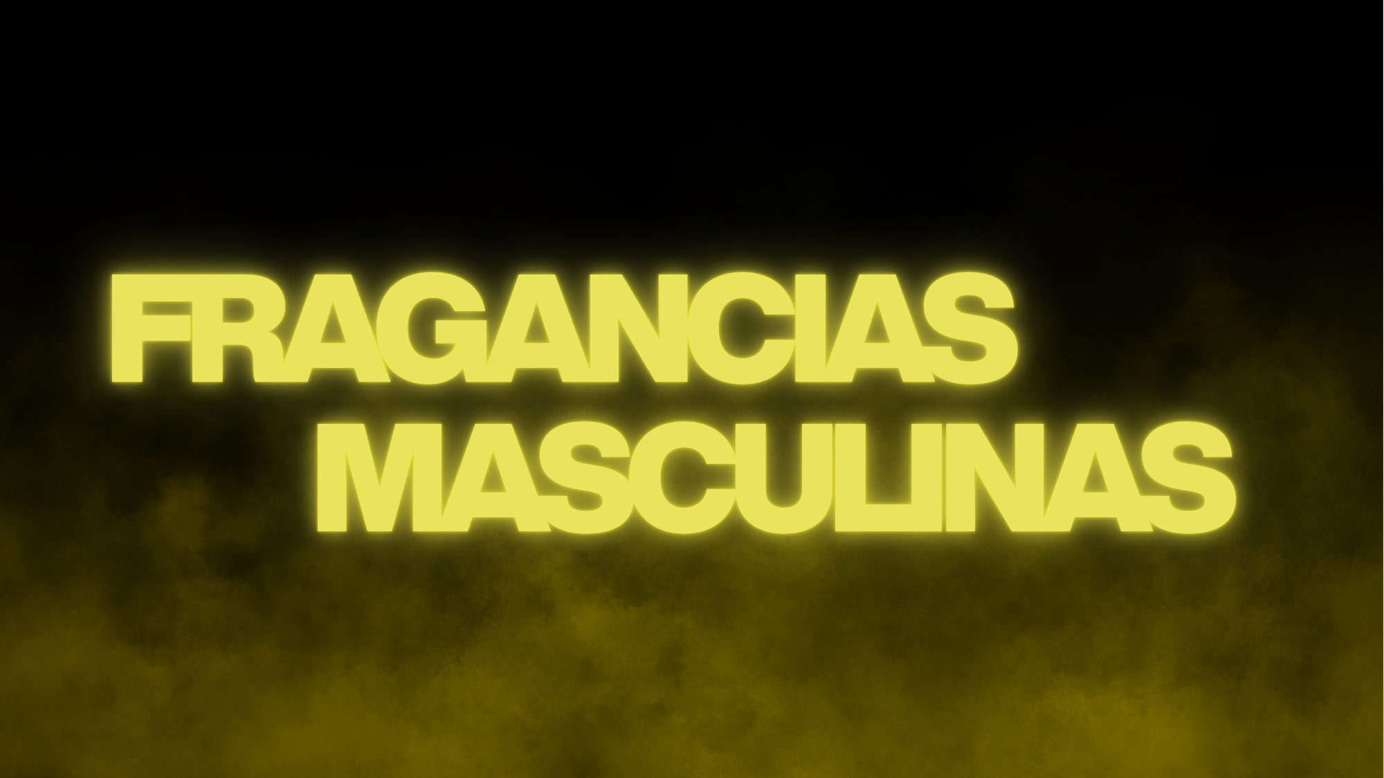 FRAGANCIAS MASCULINAS