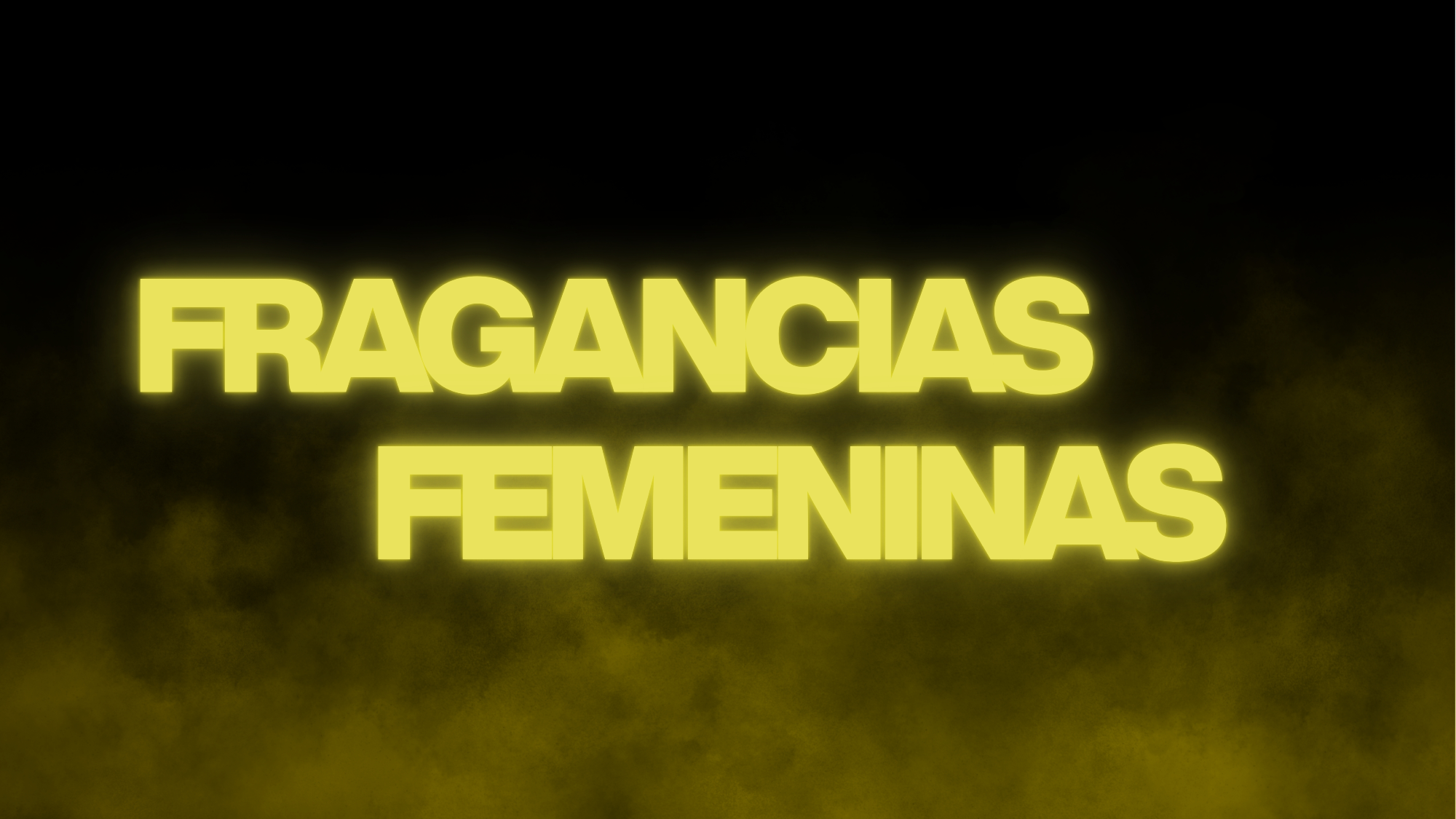 FRAGANCIAS FEMENINAS