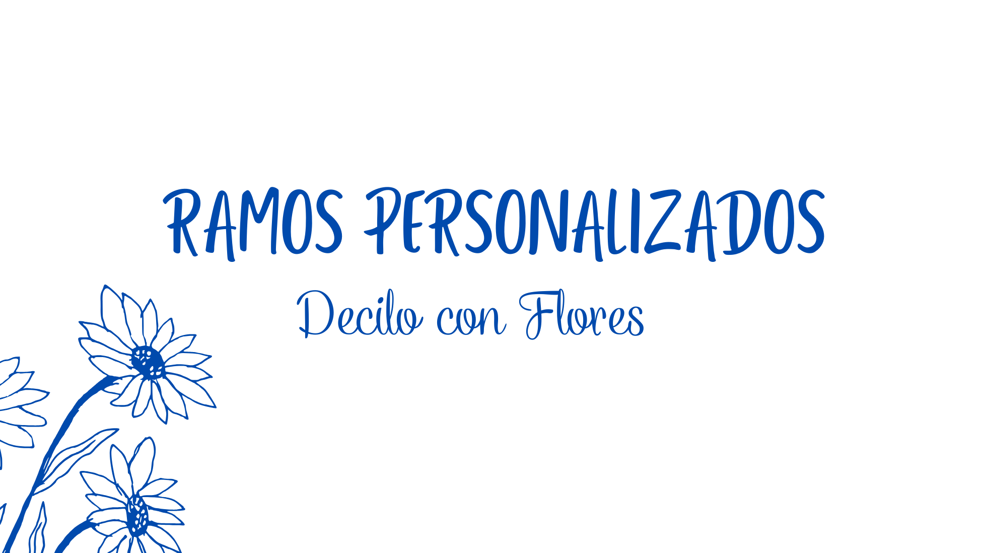 RAMOS PERSONALIZADOS