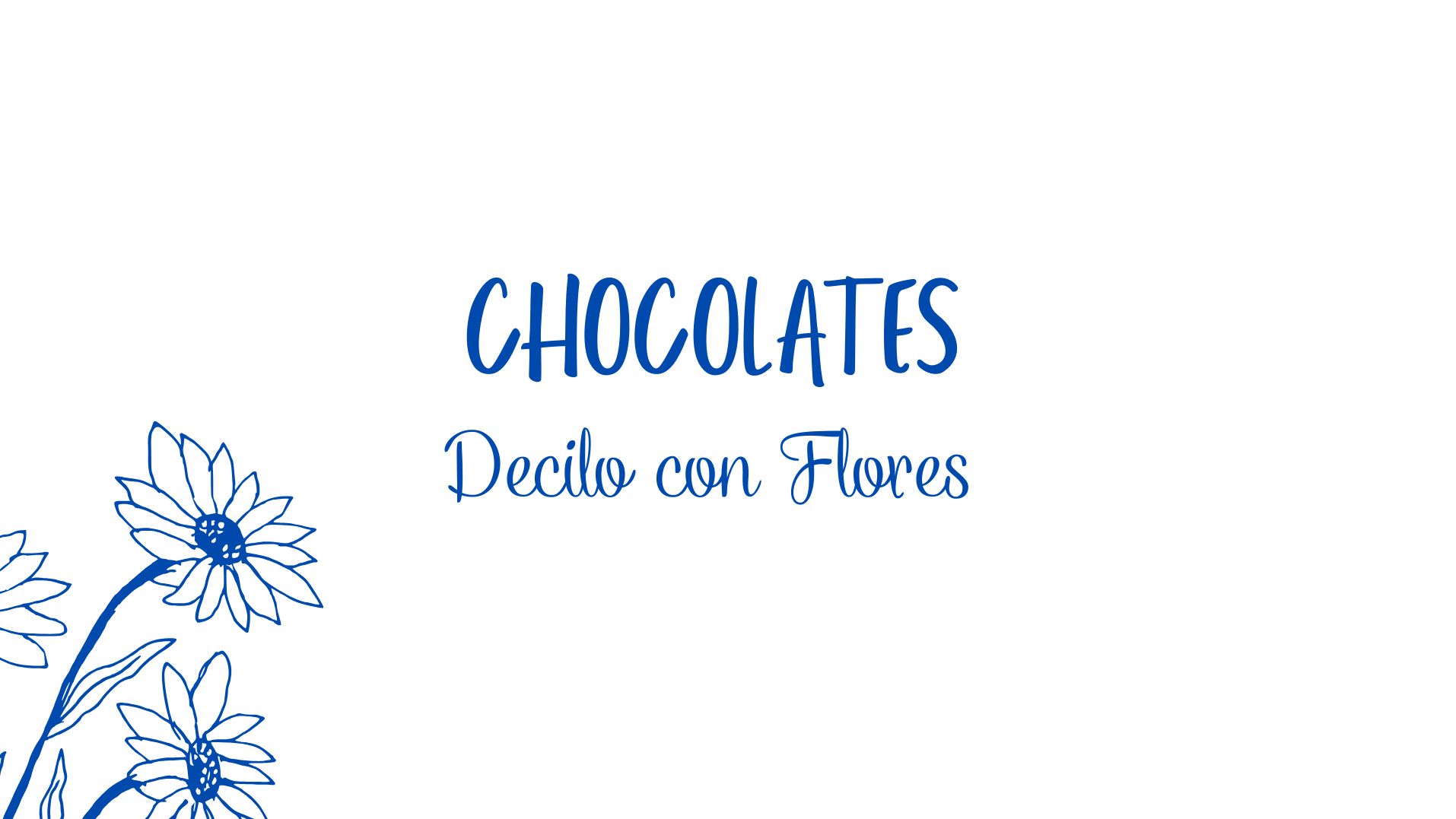 CHOCOLATES