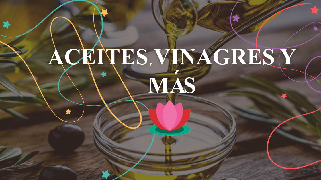 Aceites, vinagres y más