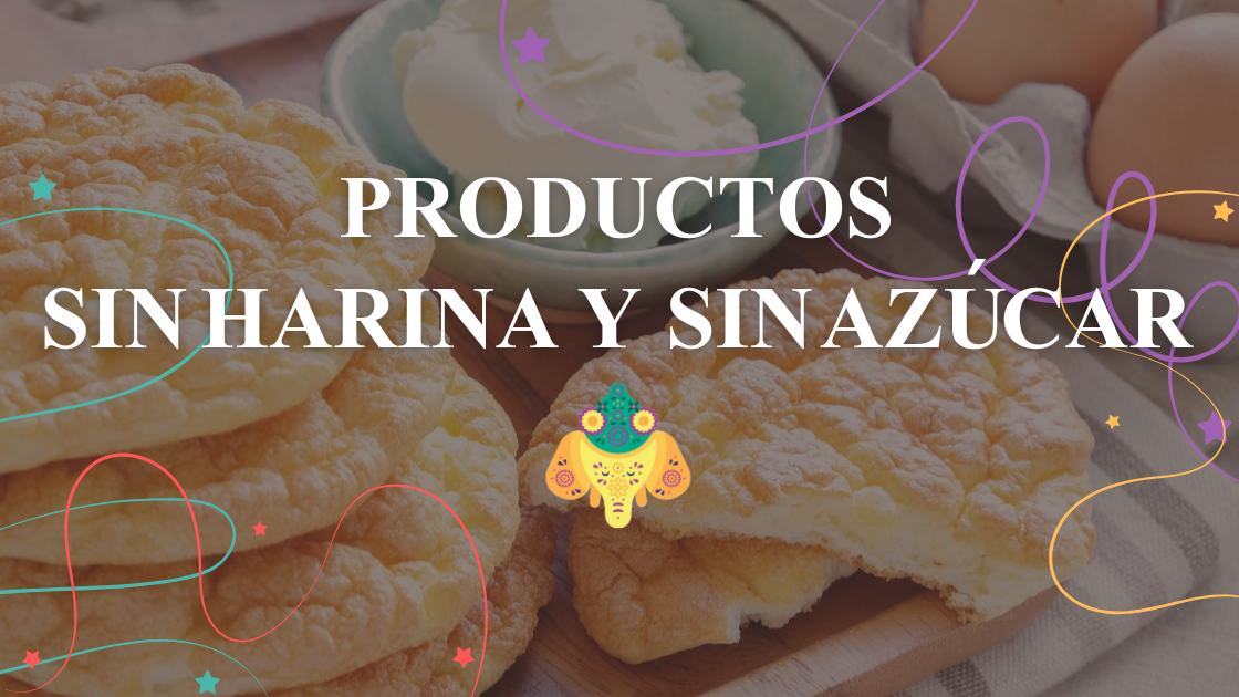 Productos sin harina y sin azúcar