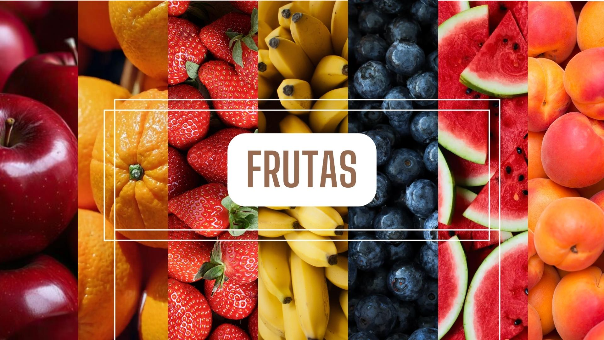 FRUTAS