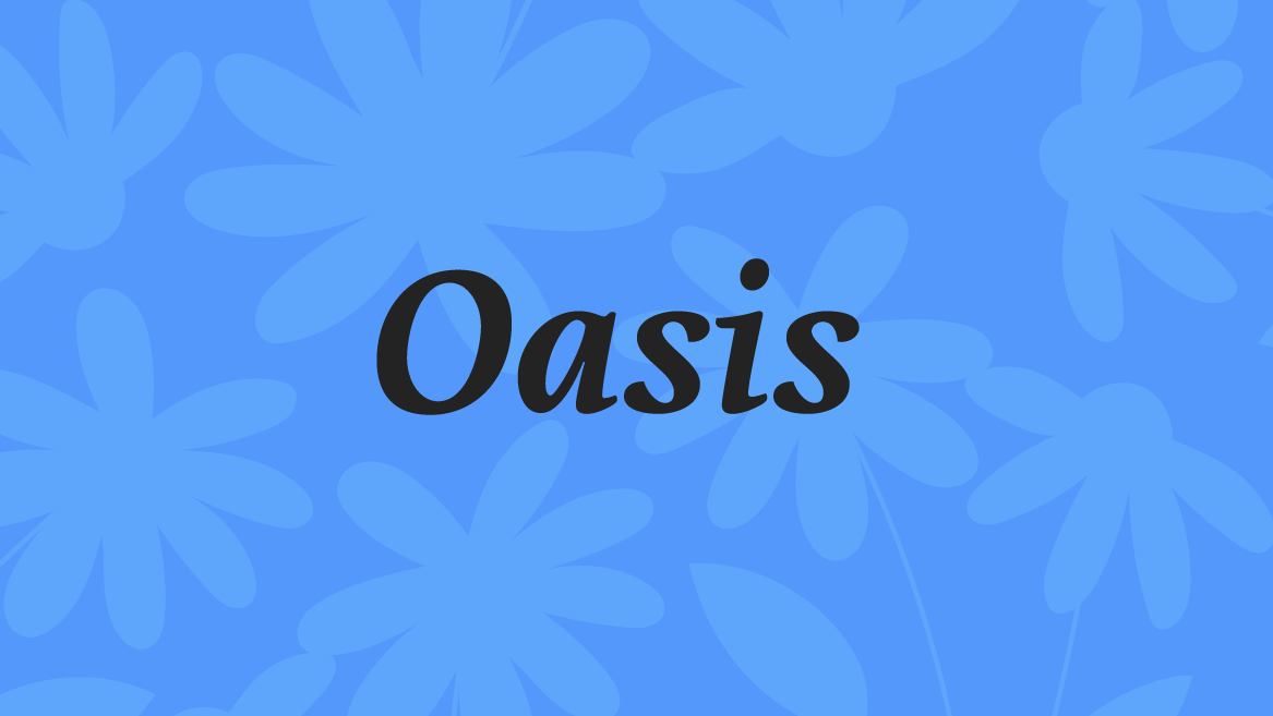 Oasis