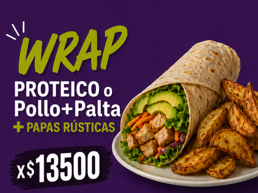 WRAP Proteico o Pollo+Palta y PAPAS RÚSTICAS