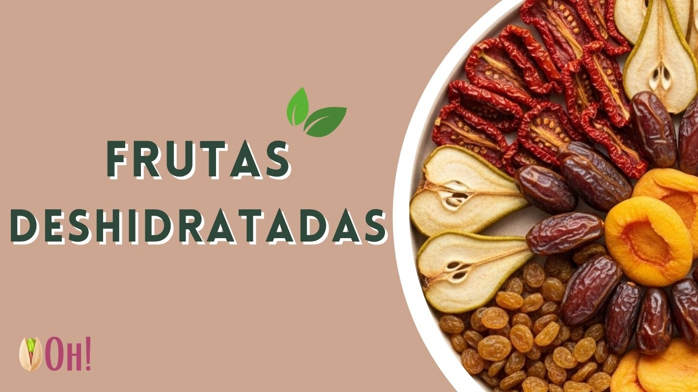 FRUTA DESHIDRATADA
