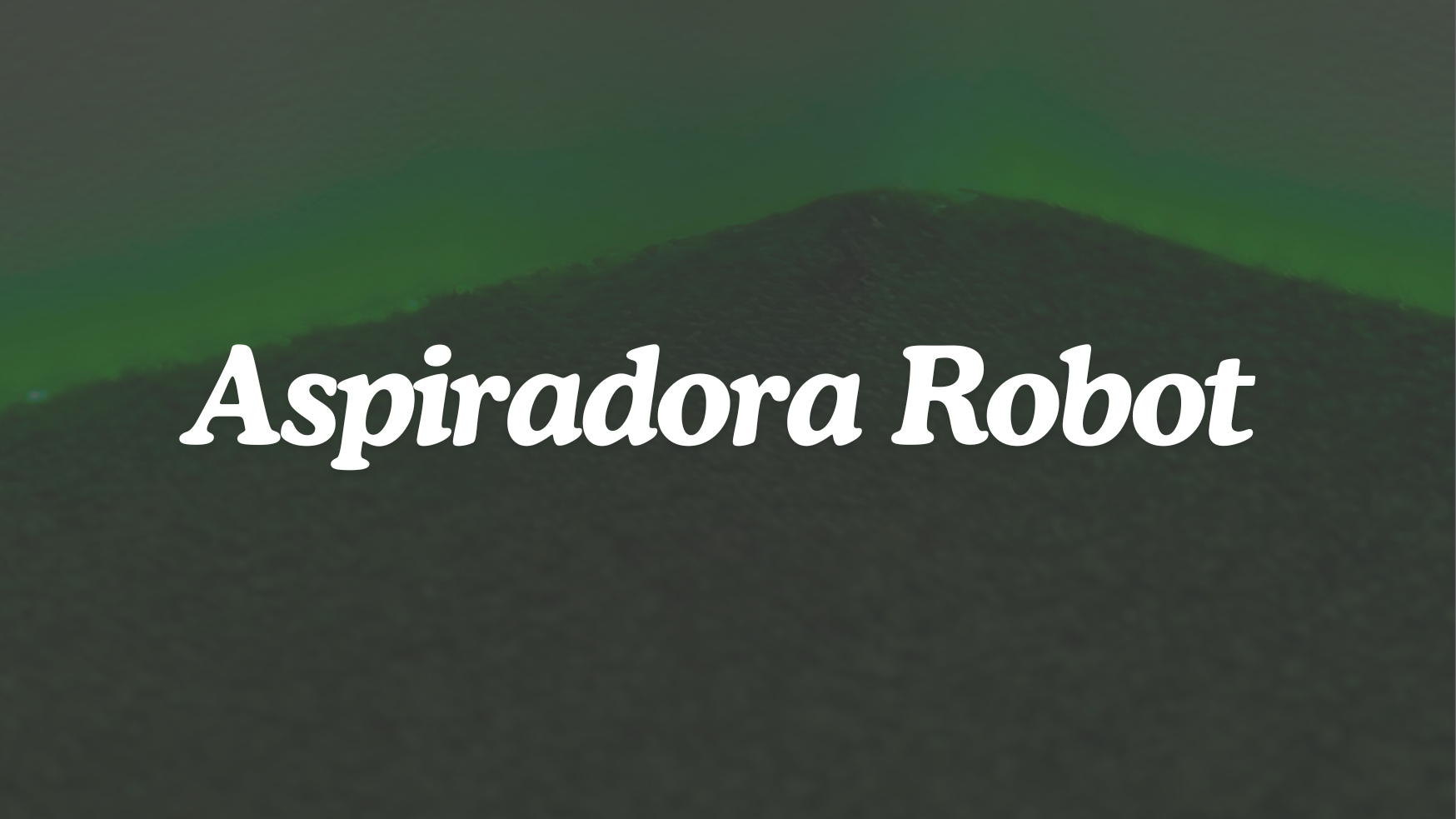 Aspiradora Robot