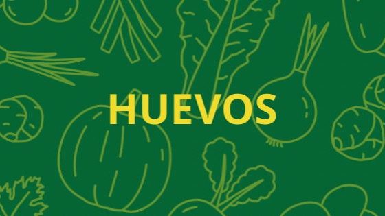 HUEVOS