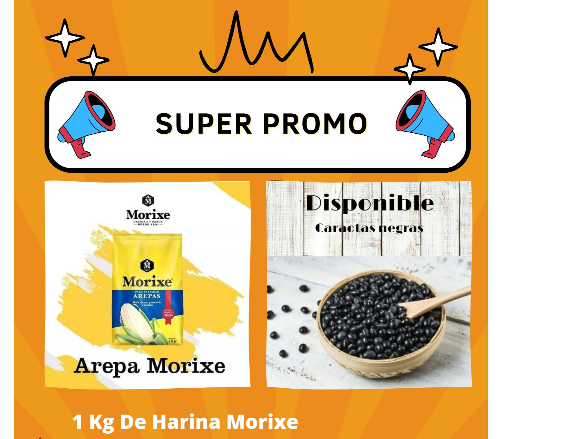 Promo 1 Kg de Caraotas Negras + 1 Kg Harina Morixe