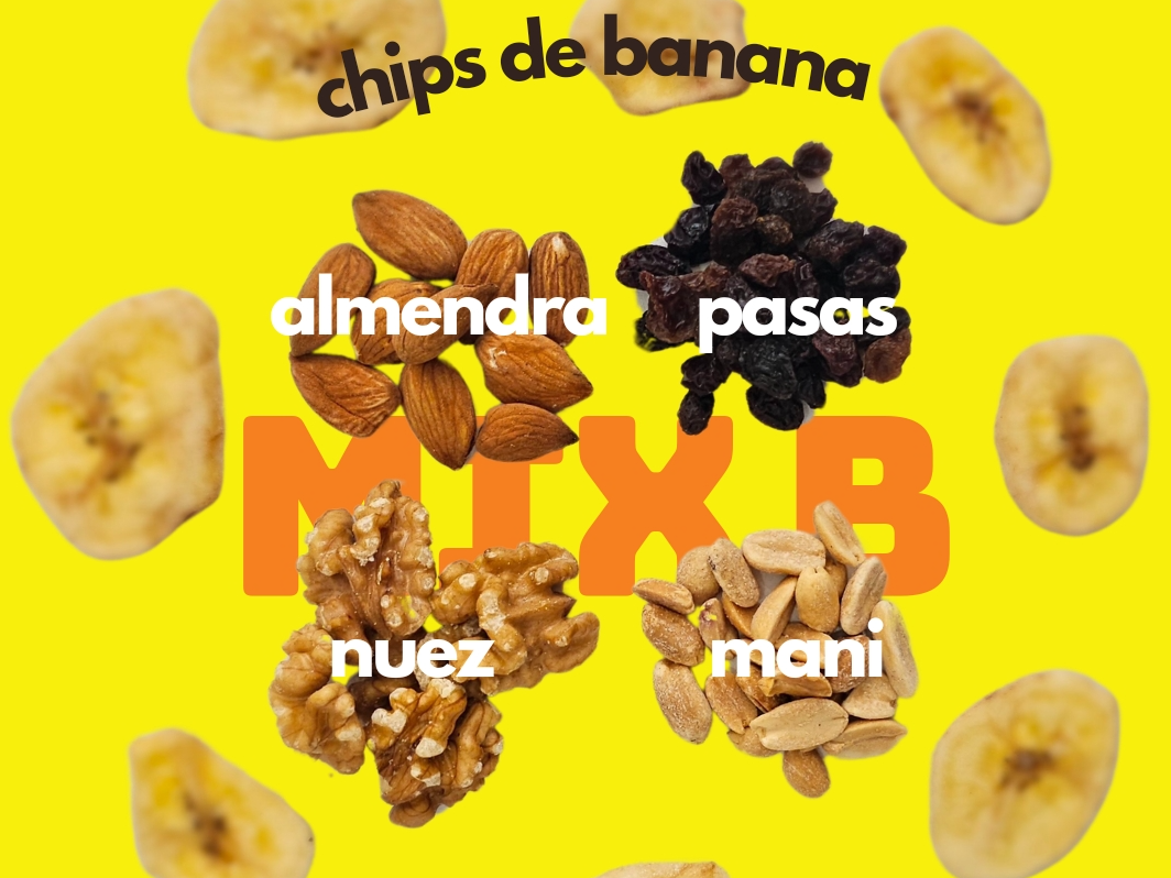 MIX "B" (Almendras - Nuez - Banana chip - Pasas - Mani)