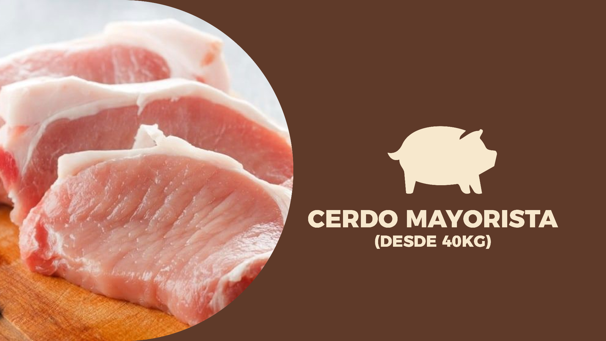 CERDO (desde 40 kg)